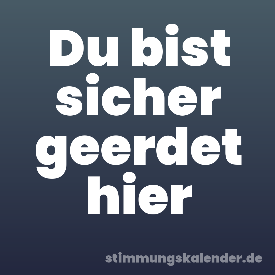 Du bist sicher geerdet hier