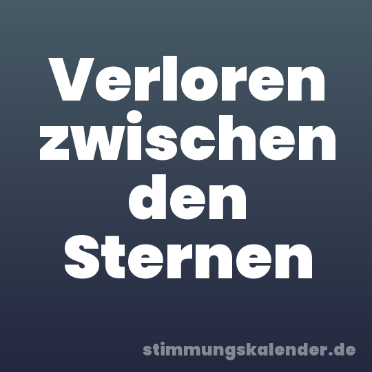 Verloren zwischen den Sternen