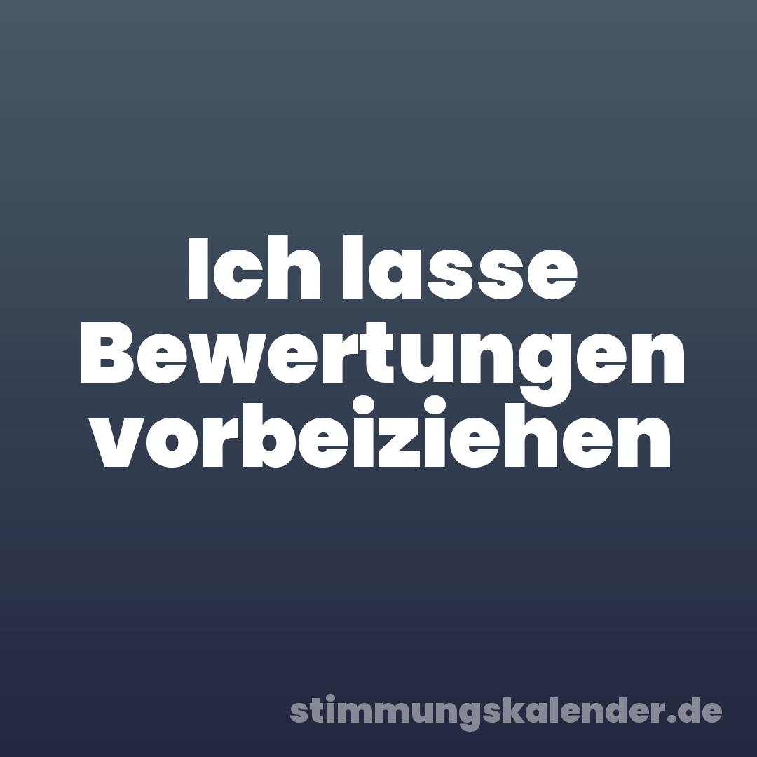 Ich lasse Bewertungen vorbeiziehen