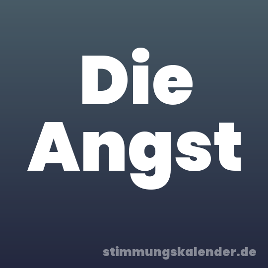 Die Angst