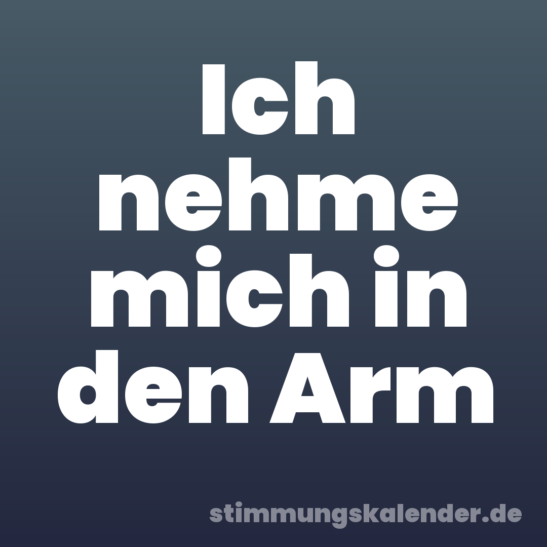 Ich nehme mich in den Arm
