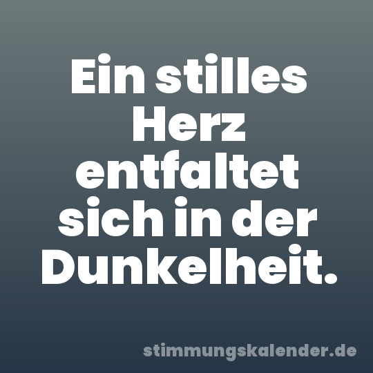 Ein stilles Herz entfaltet sich in der Dunkelheit.