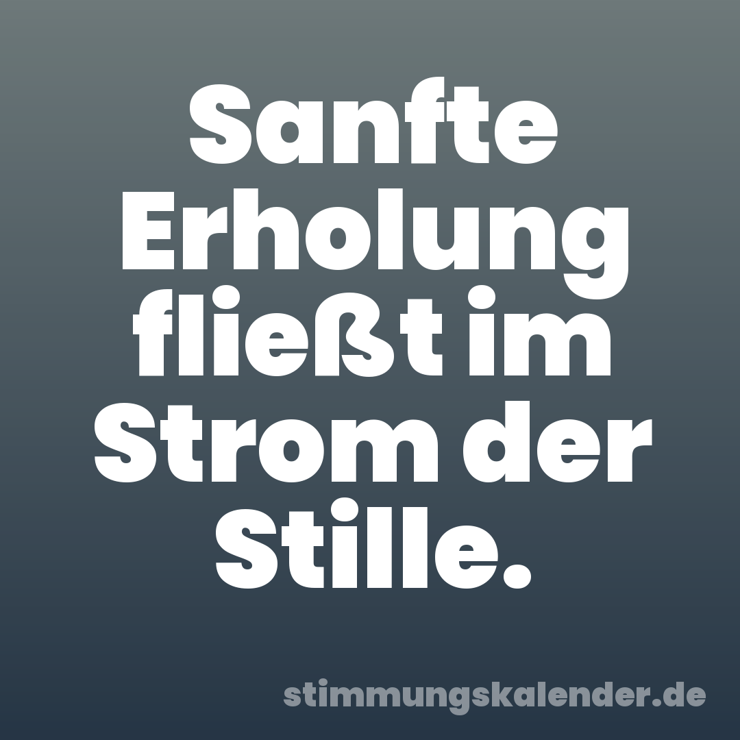 Sanfte Erholung fließt im Strom der Stille.