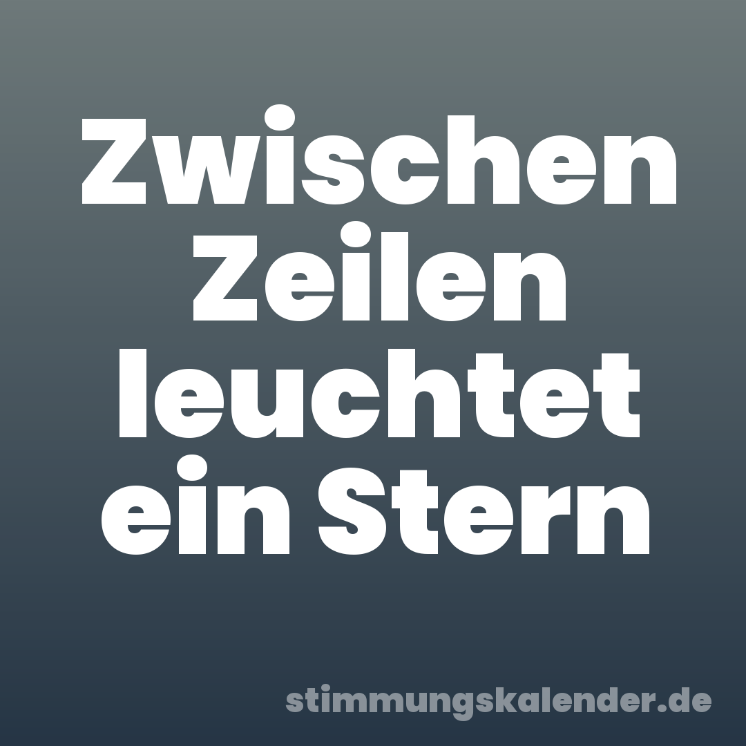 Zwischen Zeilen leuchtet ein Stern