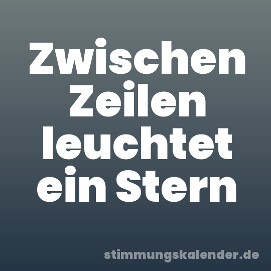 Zwischen Zeilen leuchtet ein Stern