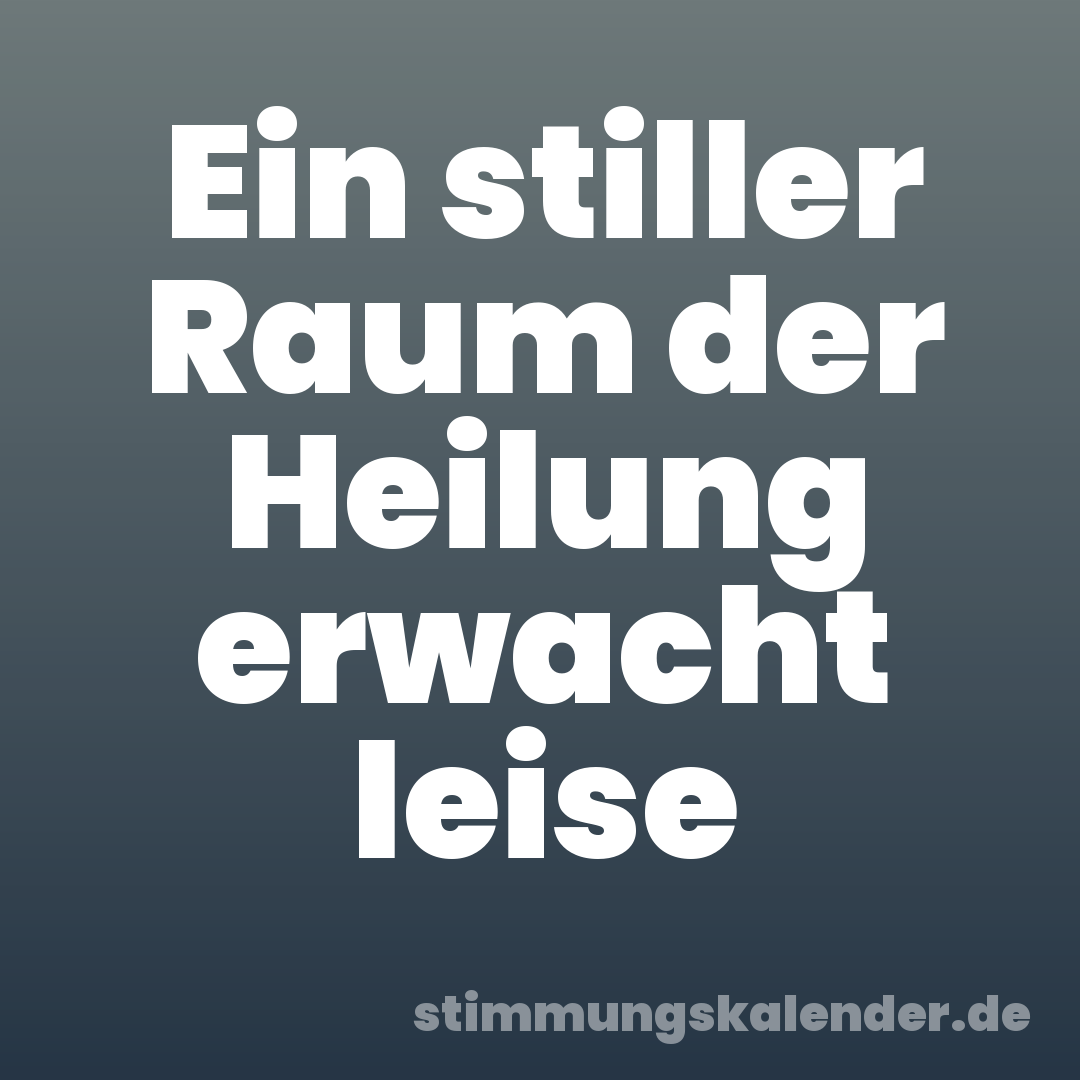 Ein stiller Raum der Heilung erwacht leise