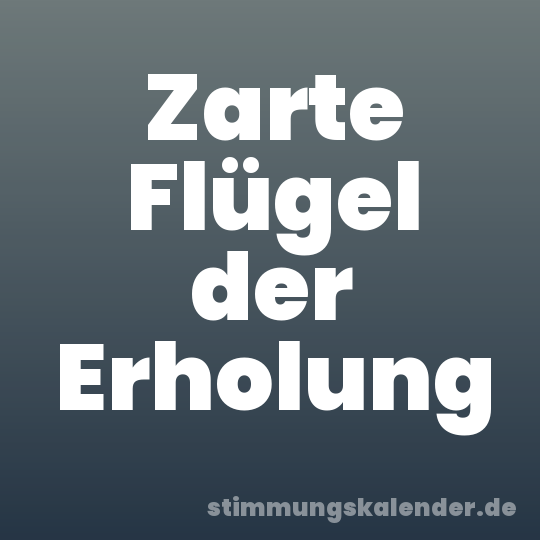 Zarte Flügel der Erholung