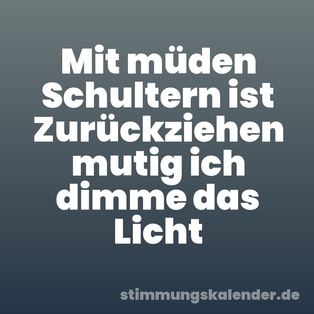 Mit müden Schultern ist Zurückziehen mutig ich dimme das Licht