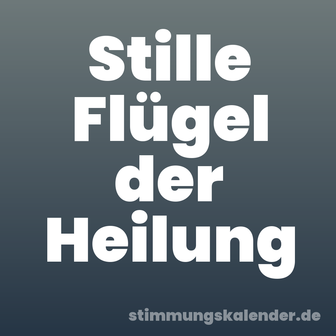 Stille Flügel der Heilung