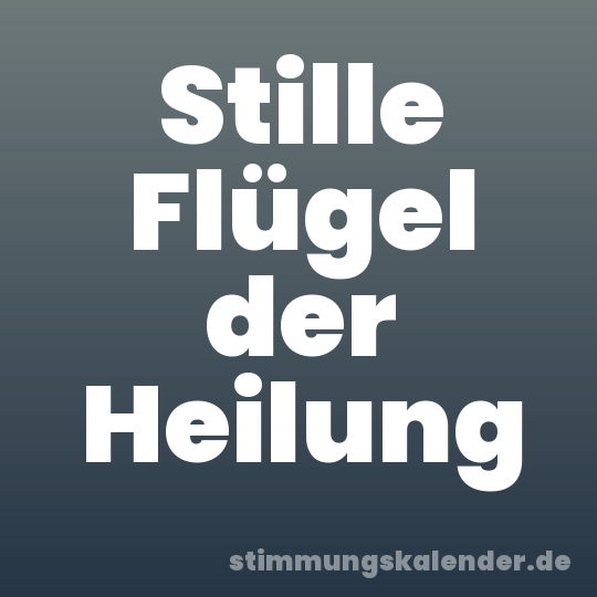 Stille Flügel der Heilung