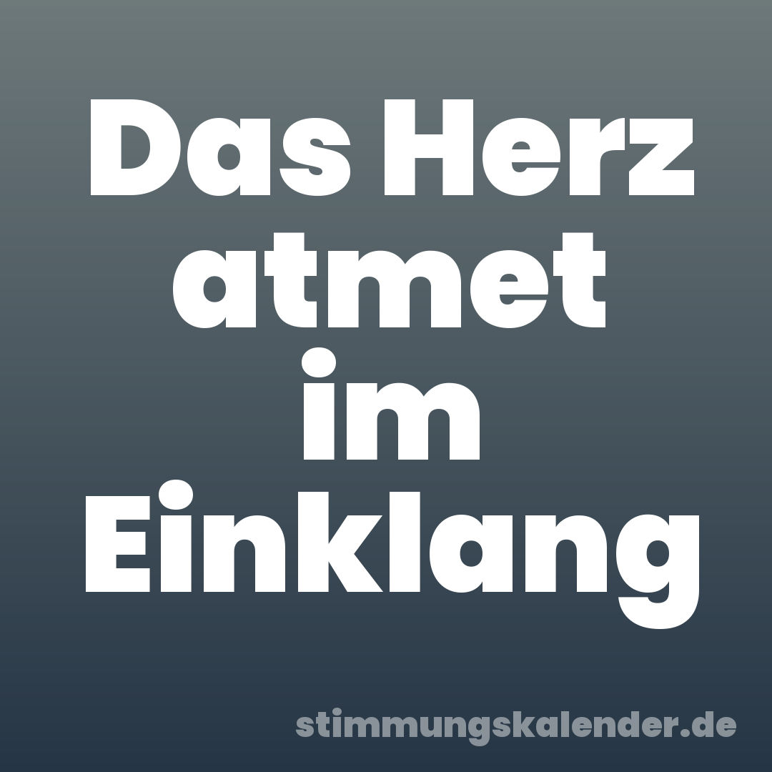 Das Herz atmet im Einklang
