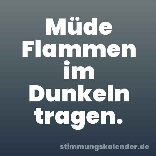 Müde Flammen im Dunkeln tragen.