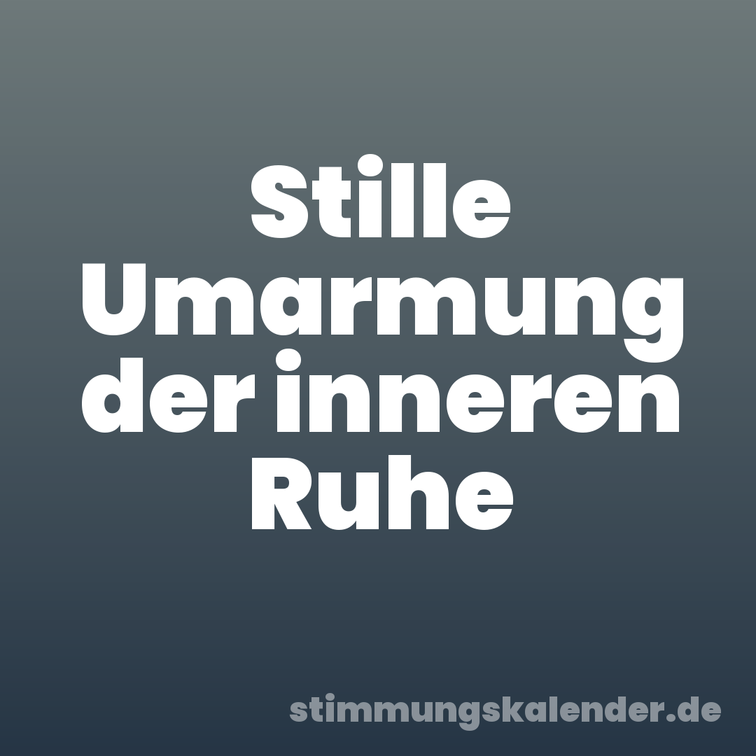 Stille Umarmung der inneren Ruhe