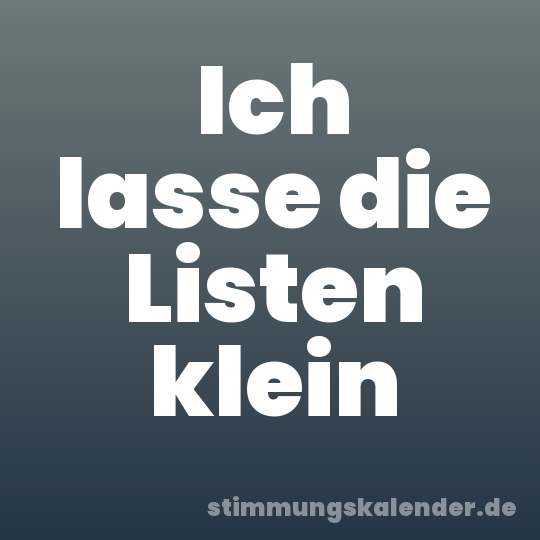 Ich lasse die Listen klein