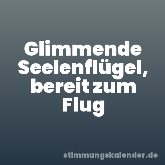 Glimmende Seelenflügel, bereit zum Flug