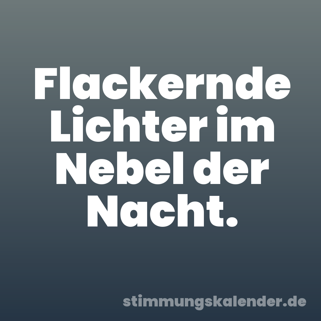 Flackernde Lichter im Nebel der Nacht.