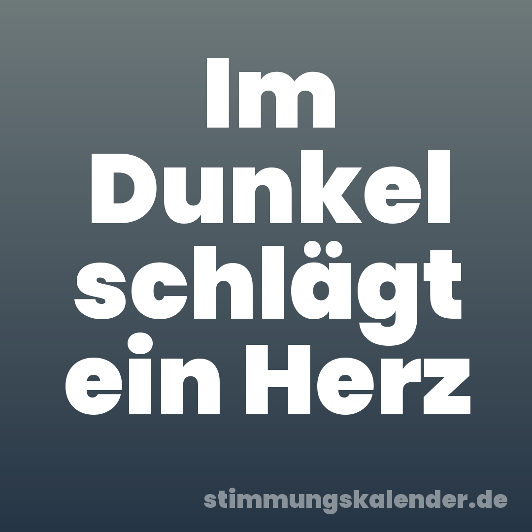 Im Dunkel schlägt ein Herz