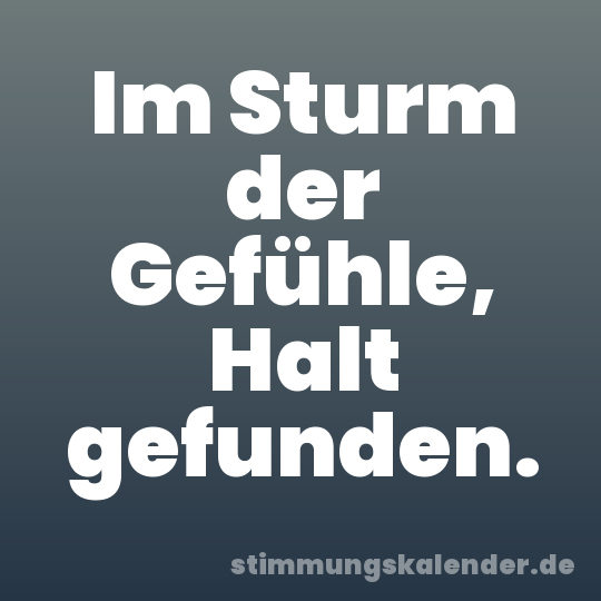 Im Sturm der Gefühle, Halt gefunden.