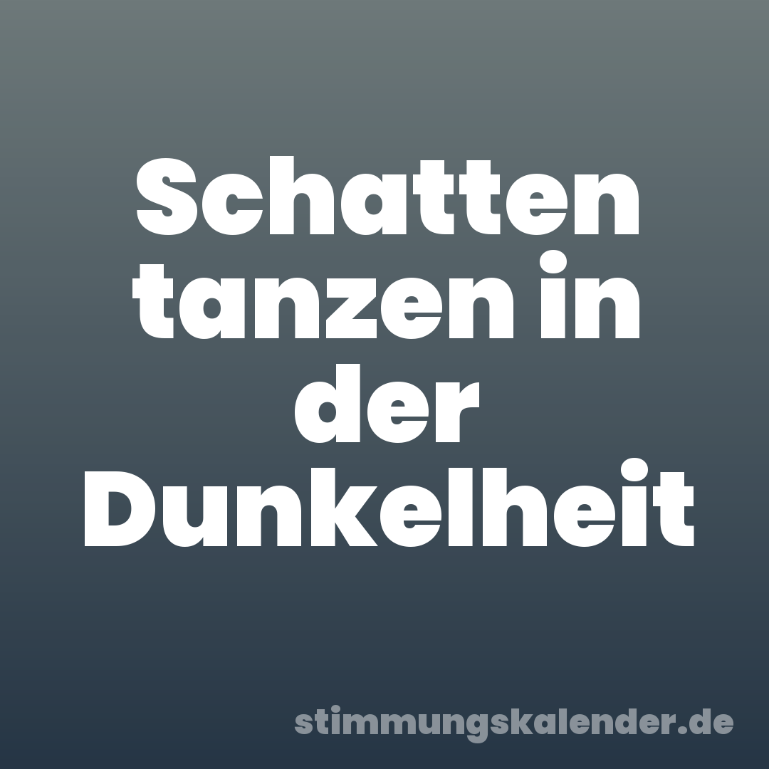 Schatten tanzen in der Dunkelheit