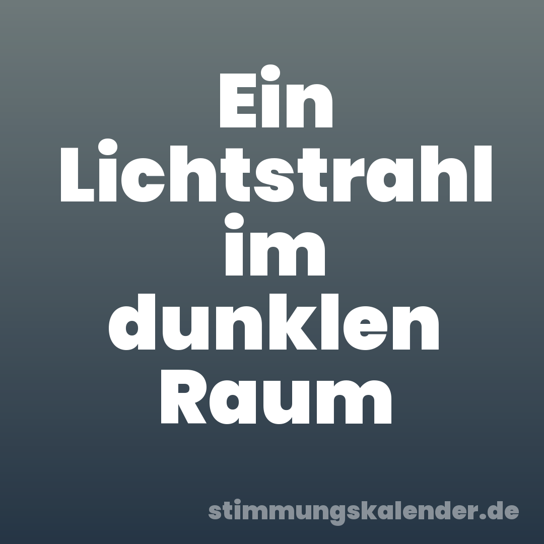 Ein Lichtstrahl im dunklen Raum