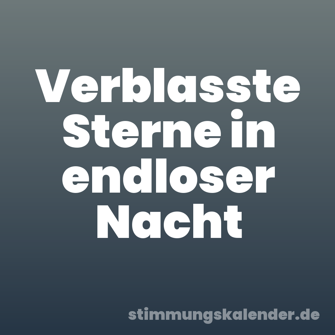 Verblasste Sterne in endloser Nacht