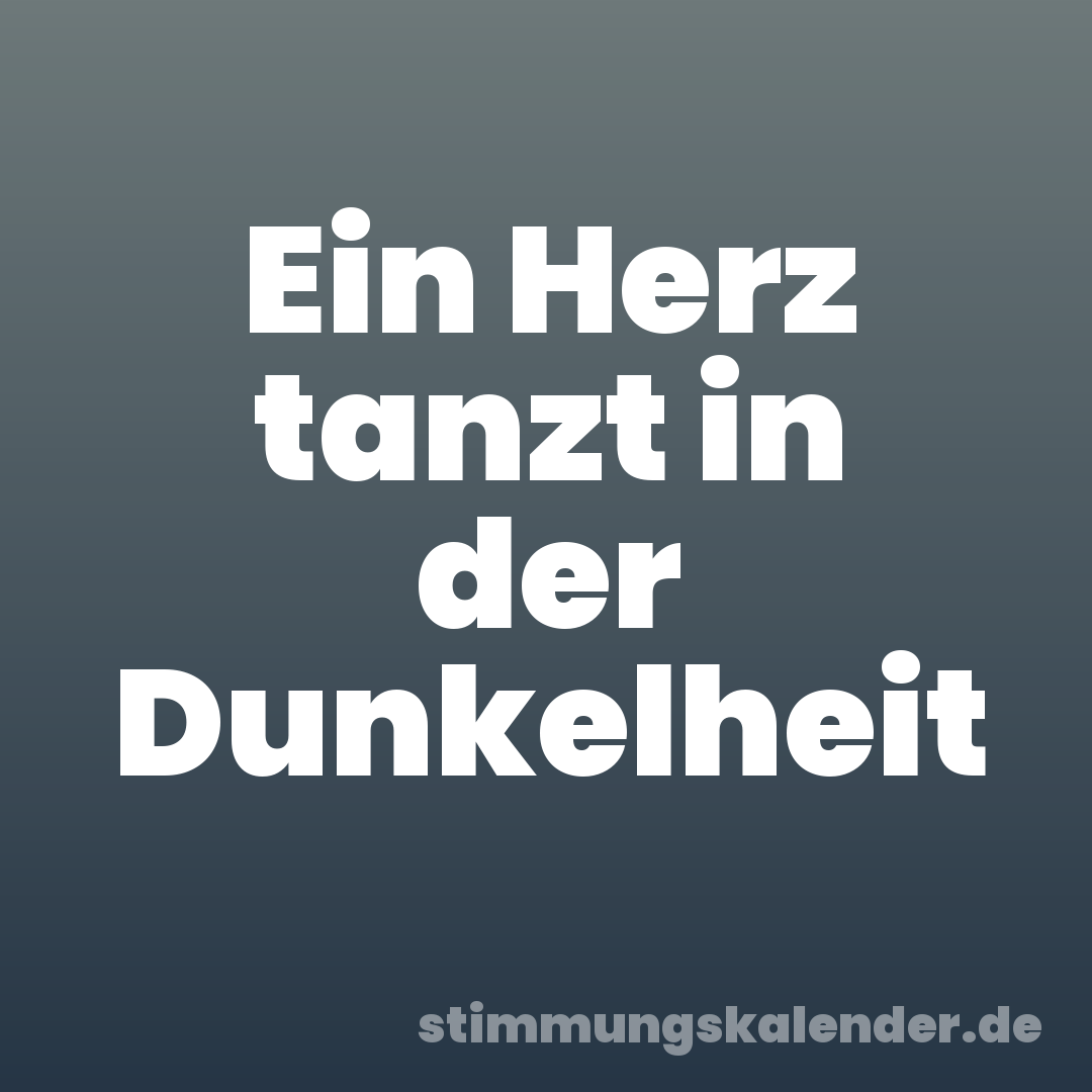 Ein Herz tanzt in der Dunkelheit