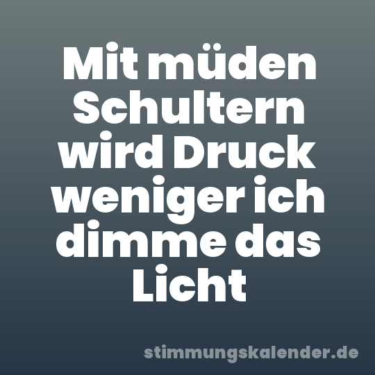 Mit müden Schultern wird Druck weniger ich dimme das Licht