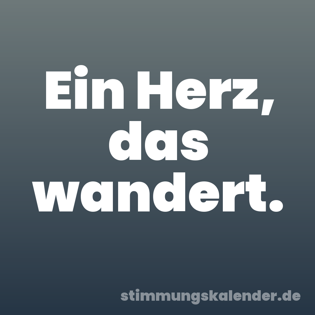 Ein Herz, das wandert.