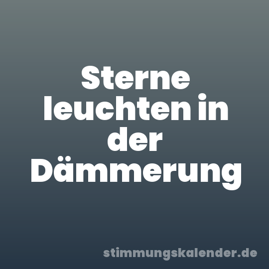 Sterne leuchten in der Dämmerung