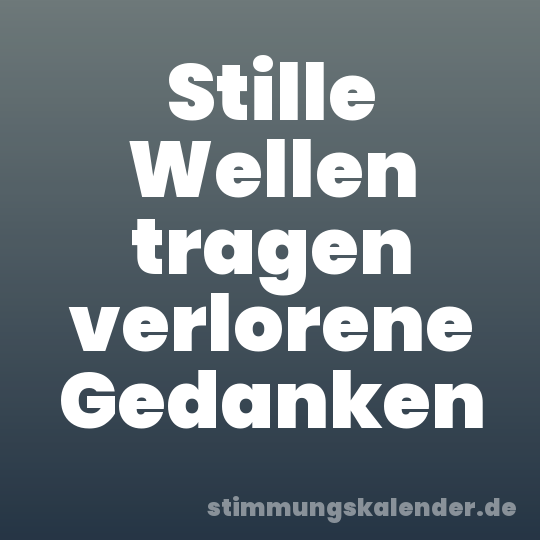 Stille Wellen tragen verlorene Gedanken