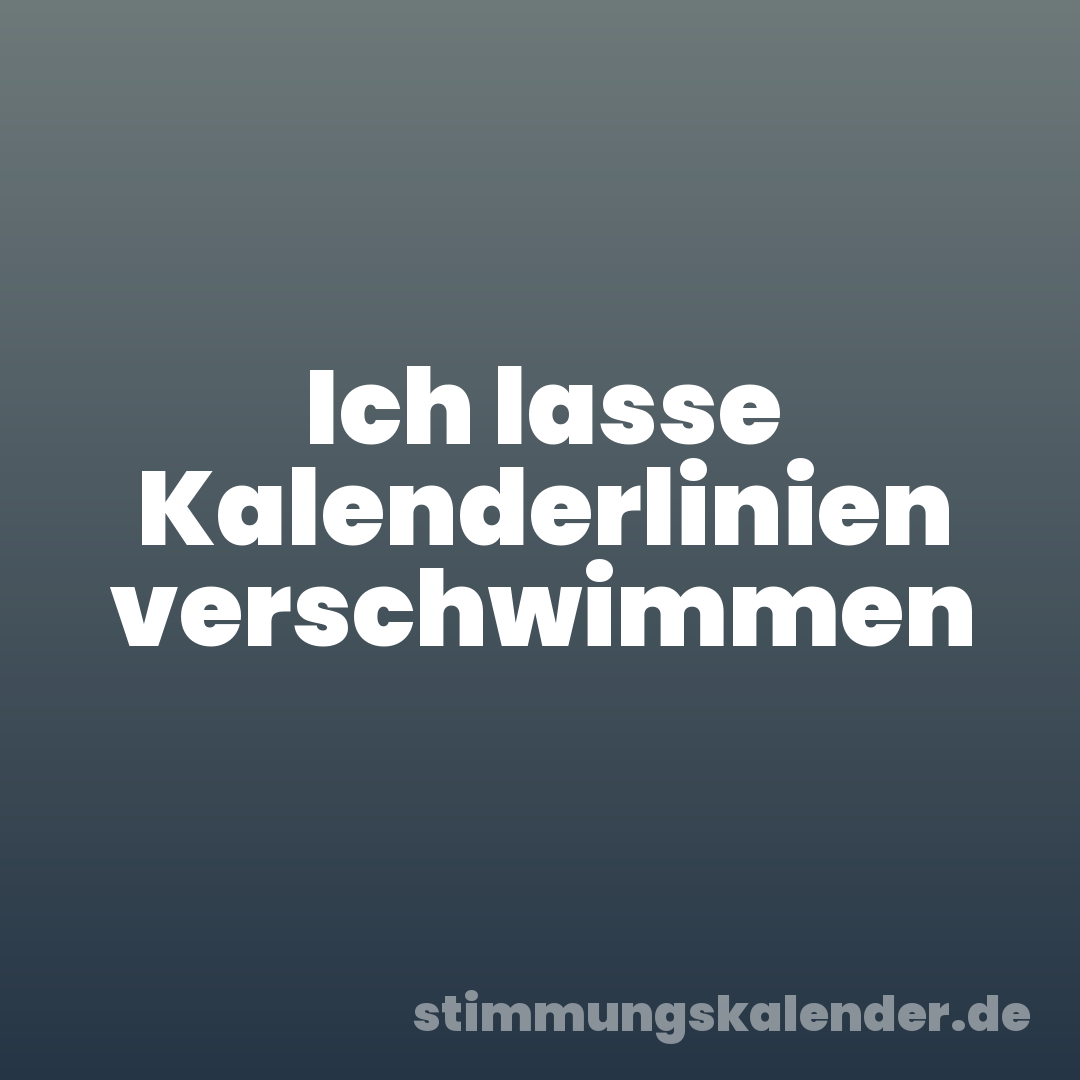Ich lasse Kalenderlinien verschwimmen