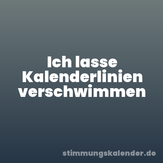 Ich lasse Kalenderlinien verschwimmen