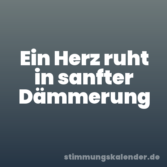 Ein Herz ruht in sanfter Dämmerung