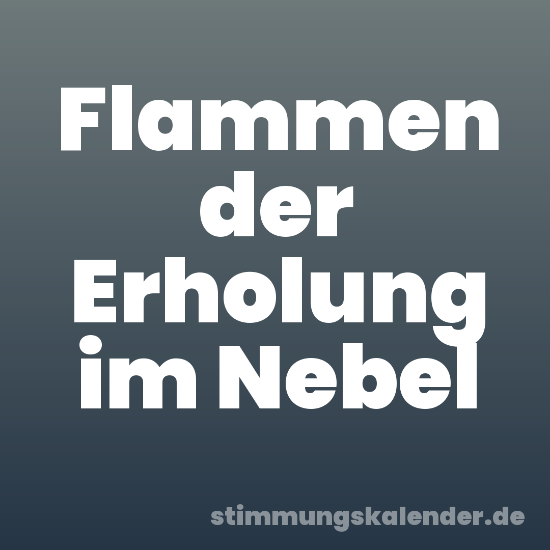 Flammen der Erholung im Nebel