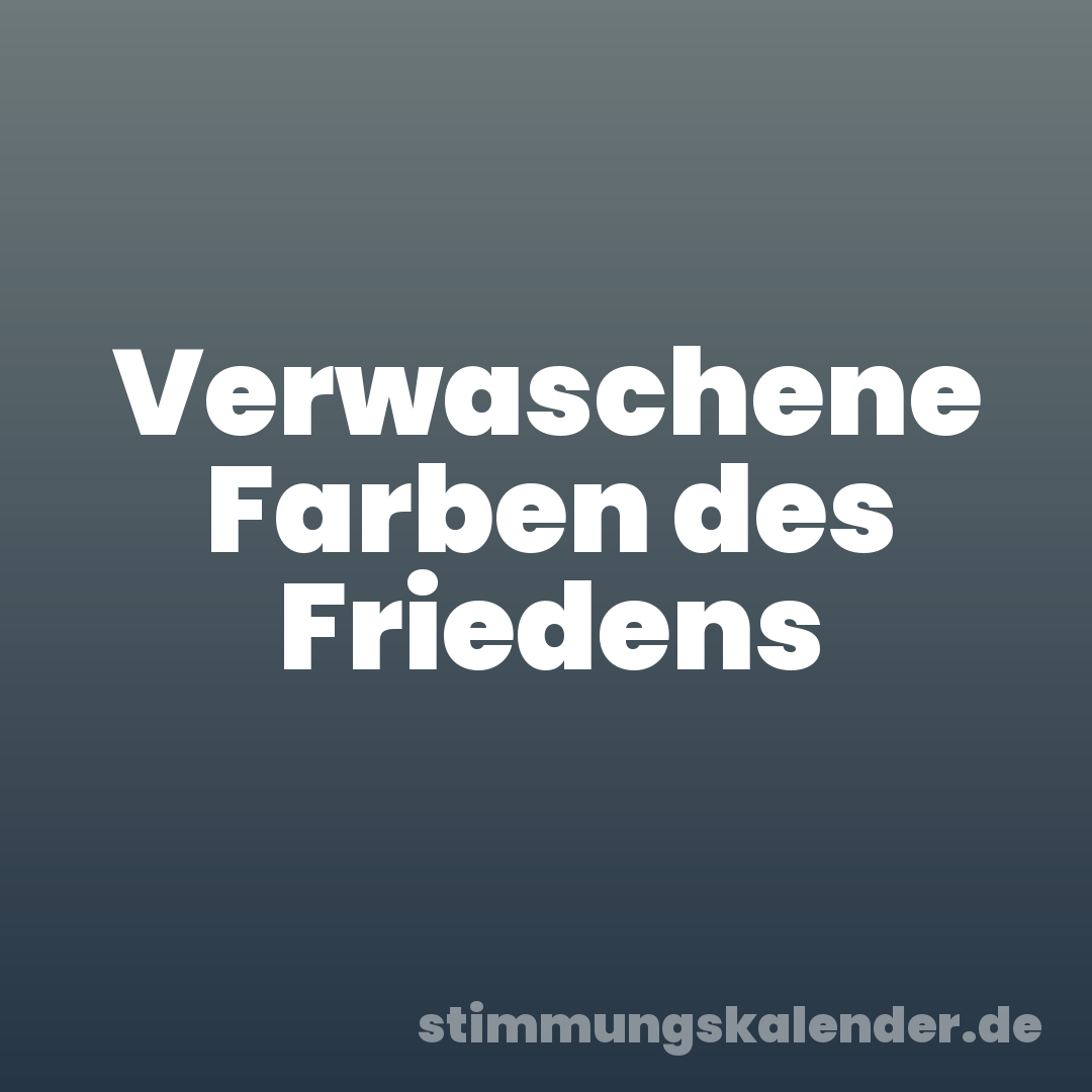 Verwaschene Farben des Friedens