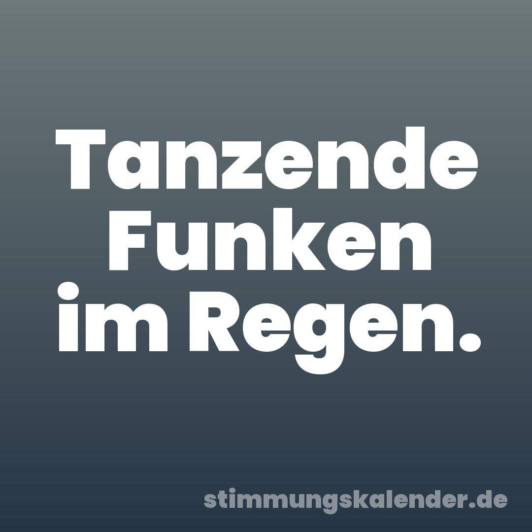 Tanzende Funken im Regen.
