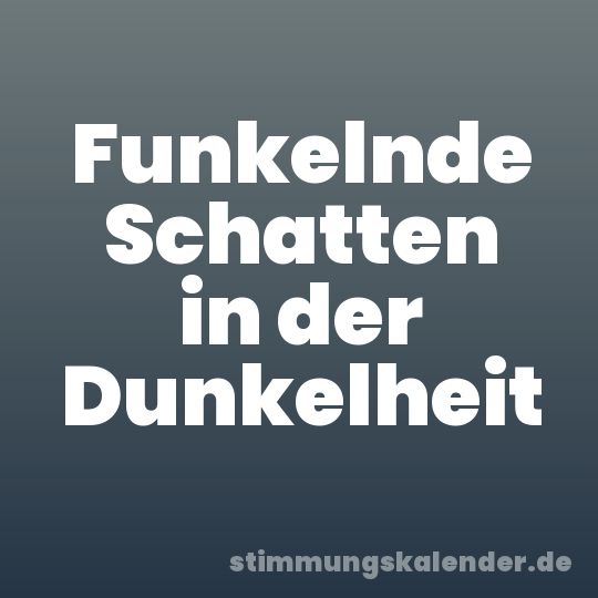 Funkelnde Schatten in der Dunkelheit