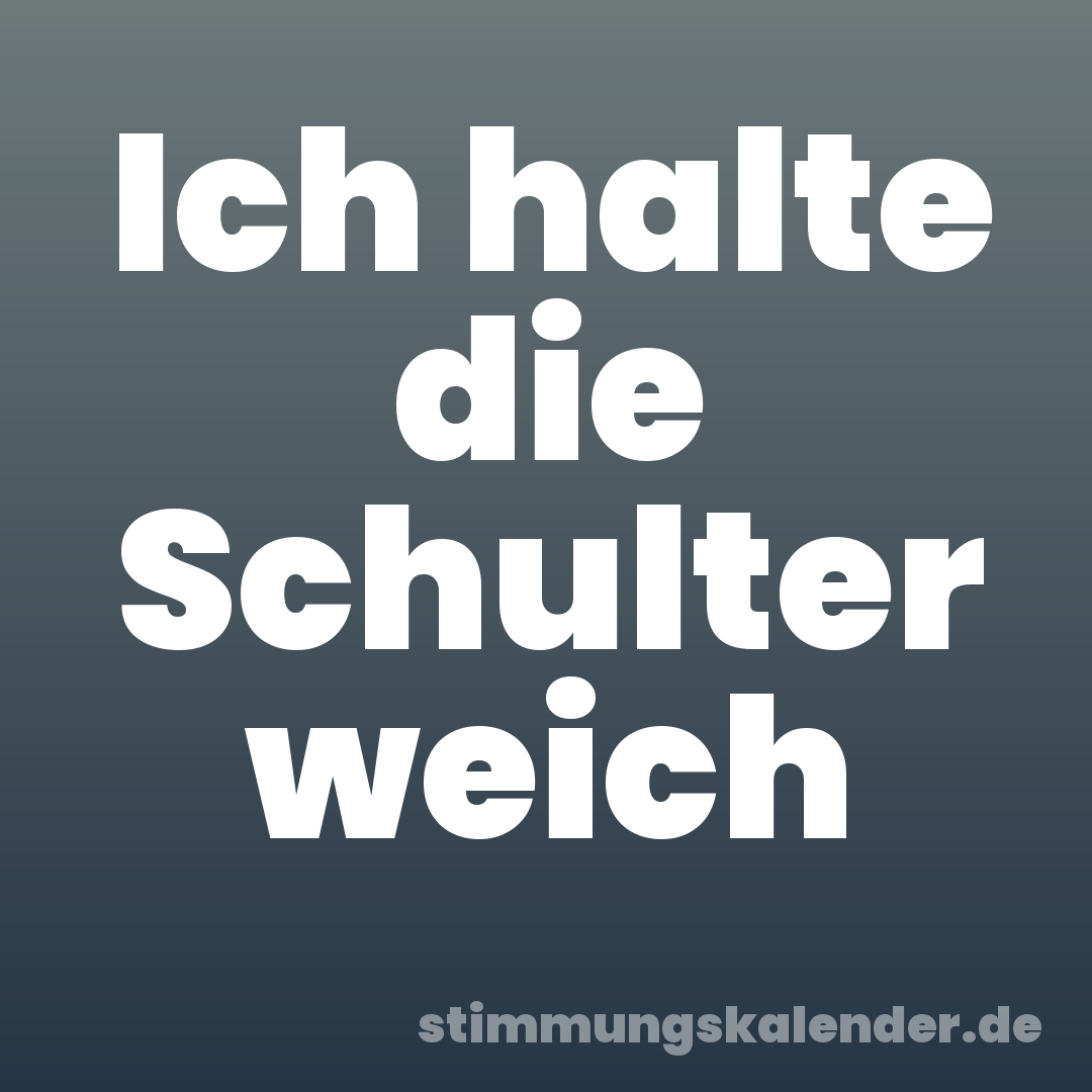 Ich halte die Schulter weich