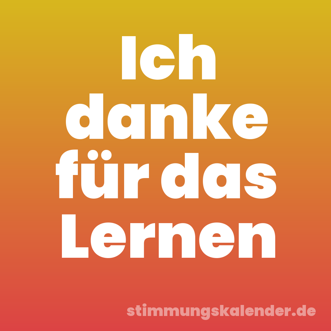 Ich danke für das Lernen