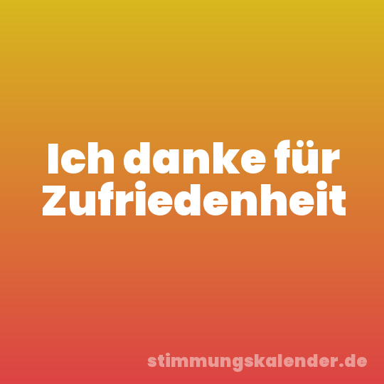 Ich danke für Zufriedenheit