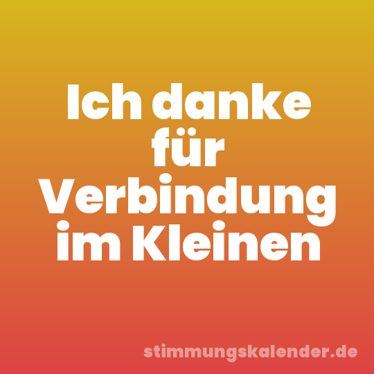 Ich danke für Verbindung im Kleinen