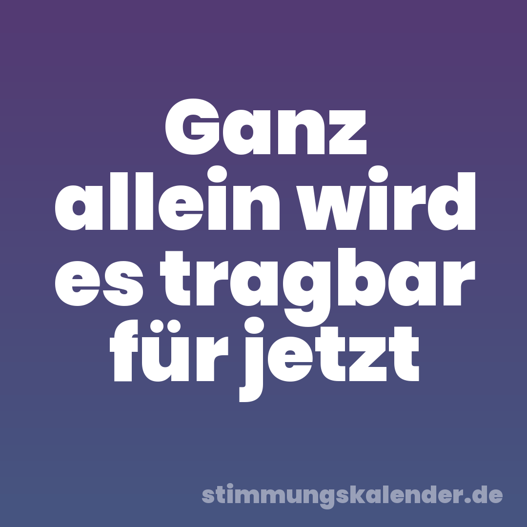 Ganz allein wird es tragbar für jetzt