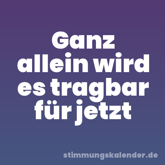 Ganz allein wird es tragbar für jetzt