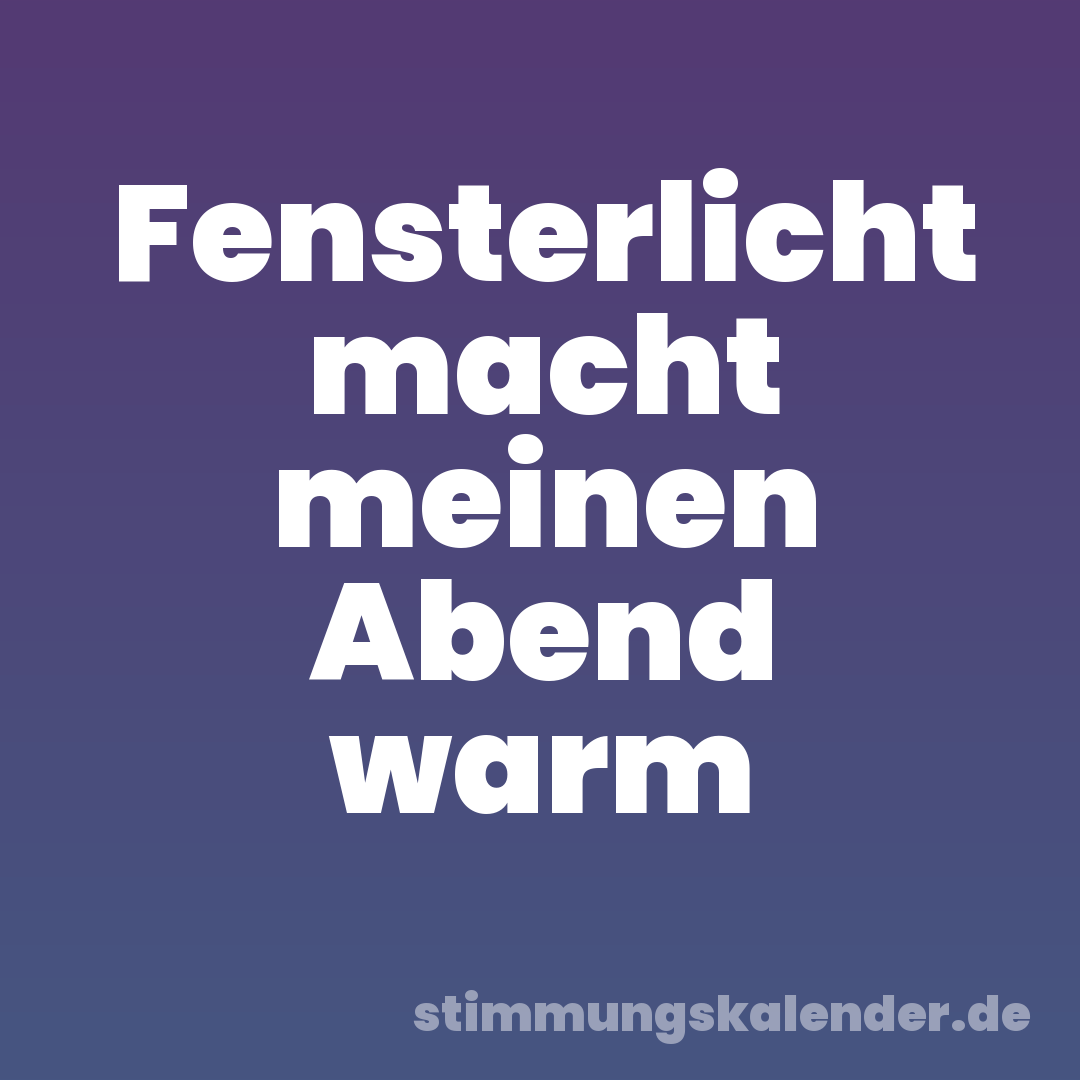Fensterlicht macht meinen Abend warm