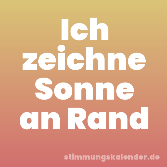 Ich zeichne Sonne an Rand