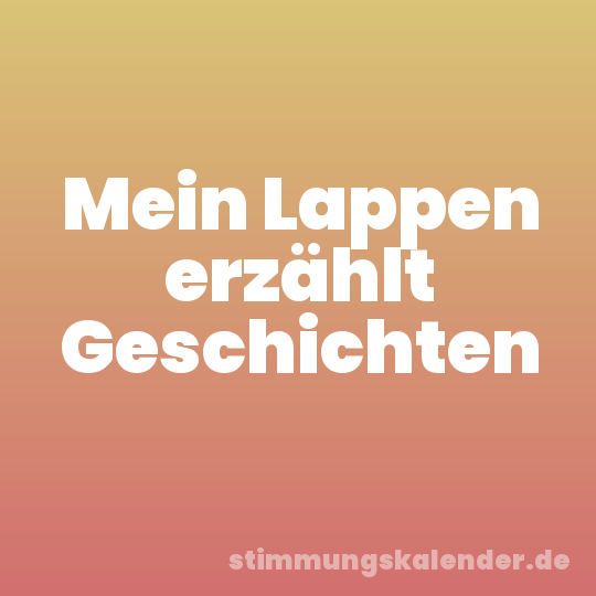 Mein Lappen erzählt Geschichten