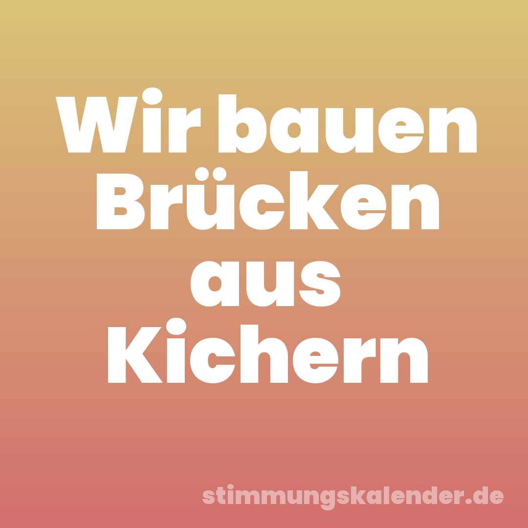 Wir bauen Brücken aus Kichern