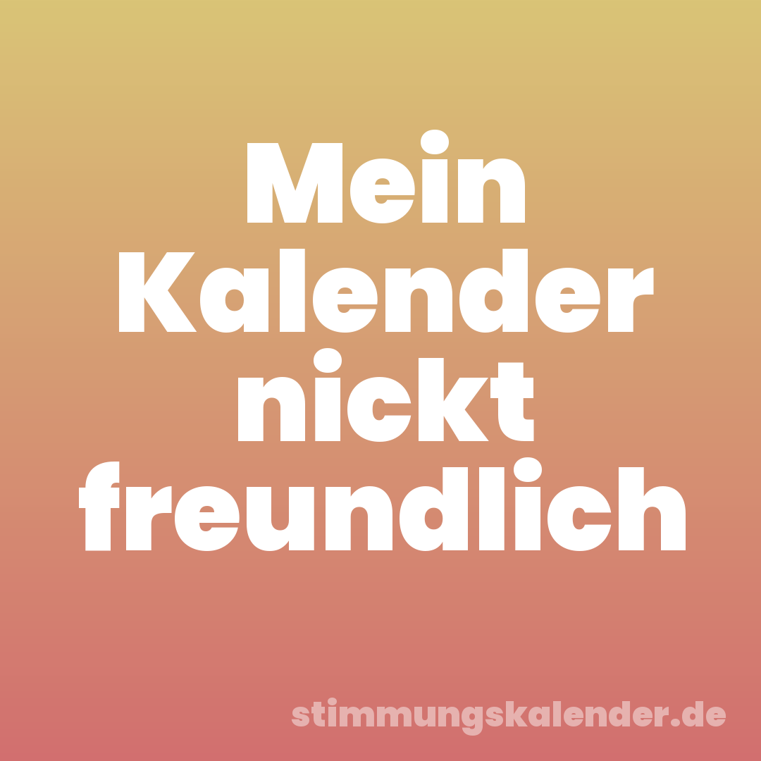 Mein Kalender nickt freundlich