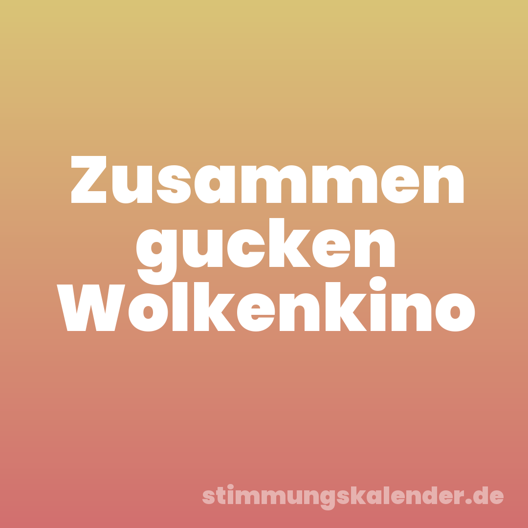 Zusammen gucken Wolkenkino