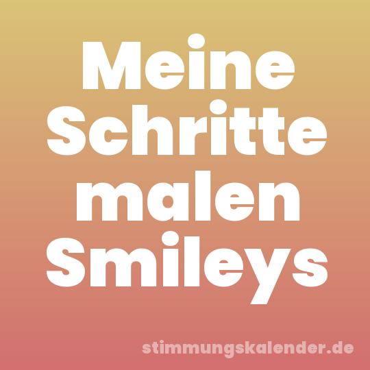 Meine Schritte malen Smileys